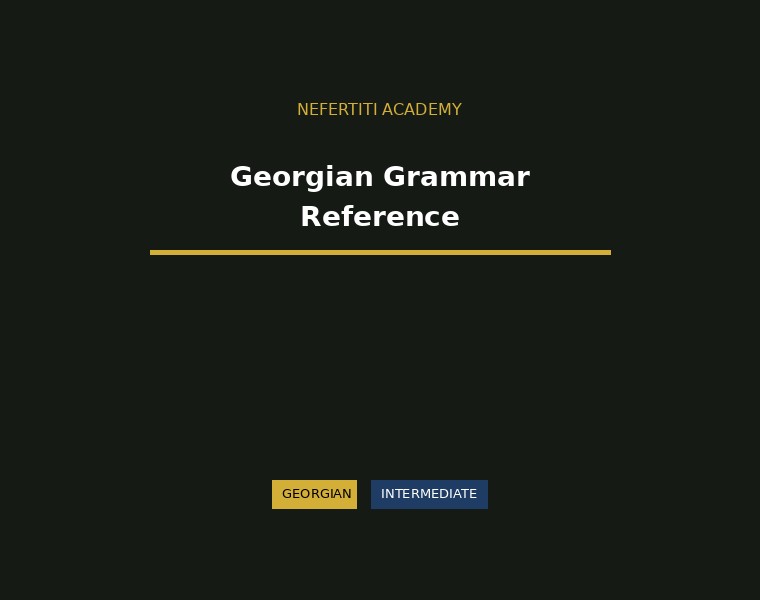 Georgian Grammar - Reading Reference